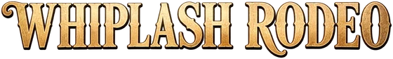 Whiplash Rodeo